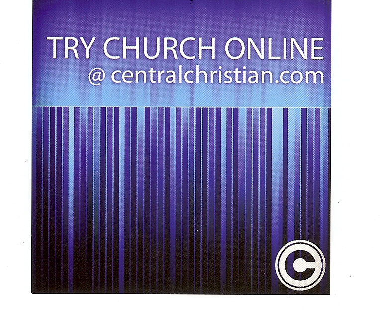 Central Christian Church online campus, Experience Church online, Join us from anywhere, Central Christian Church